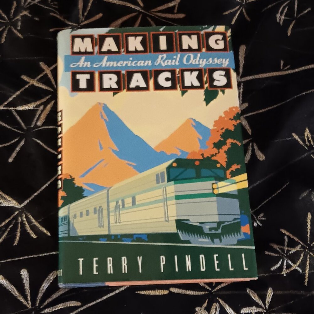 Making an American Rail Odyssey Tracks Hardcover